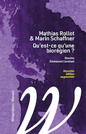 Qu'est-ce qu'une biorégion? [nouvelle édition]